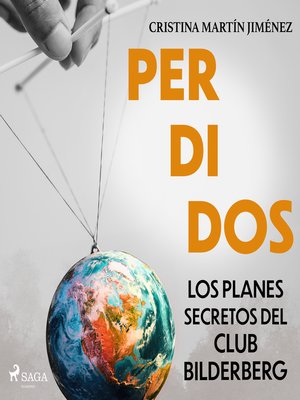 cover image of Perdidos. Los planes secretos del club Bilderberg